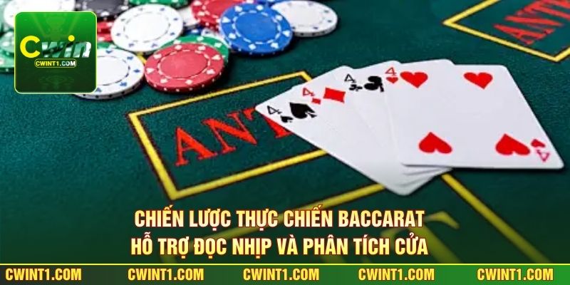 Chiến lược thực chiến Baccarat hỗ trợ đọc nhịp và phân tích cửa