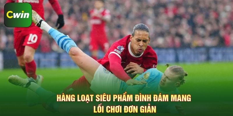 Hàng loạt siêu phẩm đình đám mang lối chơi đơn giản
